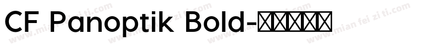 CF Panoptik Bold字体转换